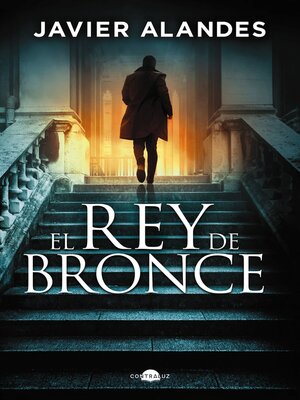 cover image of El rey de bronce